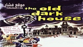 فيلم The Old Dark House 1963 مترجم
