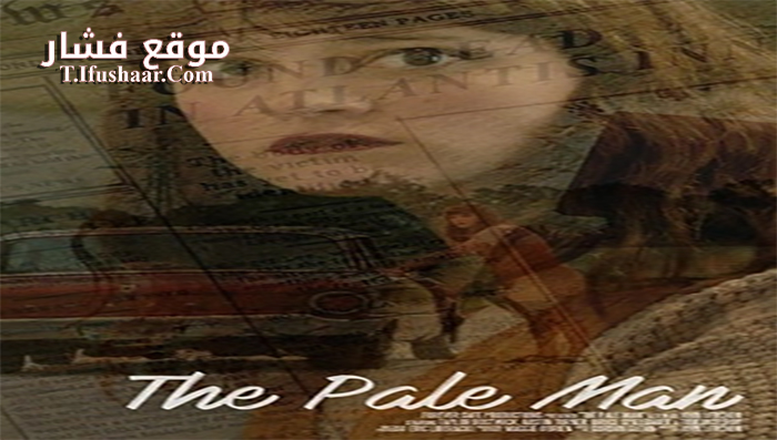 فيلم The Pale Man 2017 مترجم