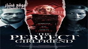 فيلم The Perfect Girlfriend 2015 مترجم