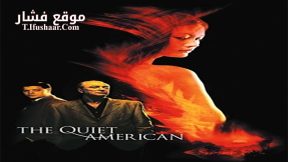 فيلم The Quiet American 2002 مترجم