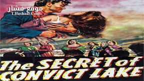 فيلم The Secret of Convict Lake 1951 مترجم
