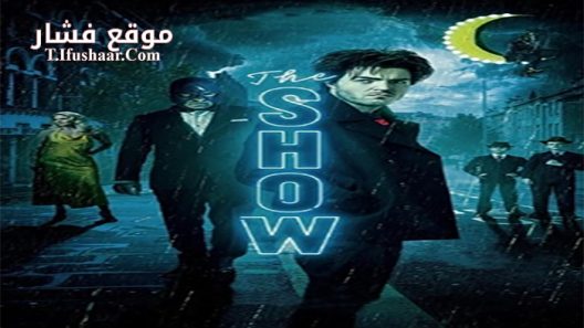 فيلم The Show 2021 مترجم