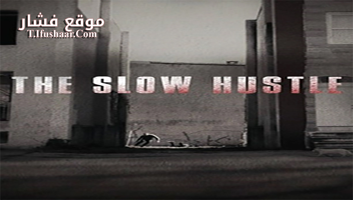 فيلم The Slow Hustle 2021 مترجم