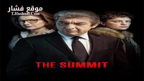 فيلم The Summit 2017 مترجم