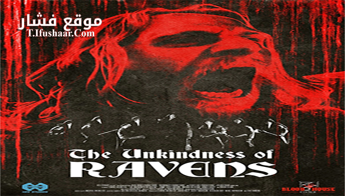فيلم The Unkindness of Ravens 2016 مترجم