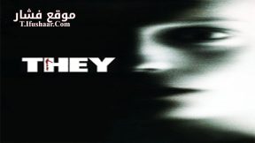 فيلم They 2002 مترجم