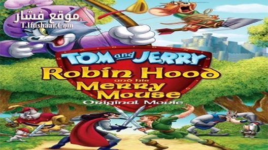 فيلم Tom and Jerry Robin Hood and His Merry Mouse 2012 مترجم