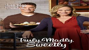 فيلم Truly Madly Sweetly 2018 مترجم
