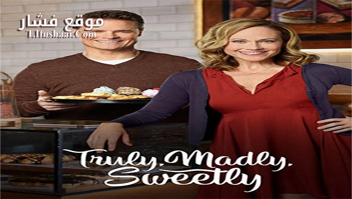 فيلم Truly Madly Sweetly 2018 مترجم
