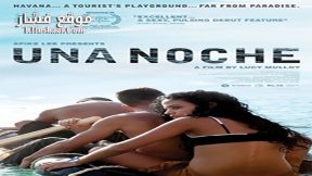 فيلم Una noche 2012 مترجم