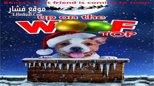 فيلم Up on the Wooftop 2016 مترجم