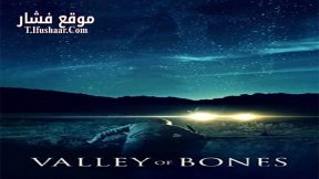 فيلم Valley of Bones 2017 مترجم