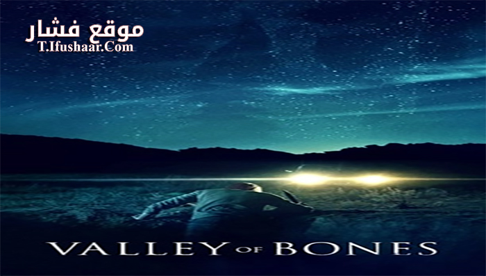 فيلم Valley of Bones 2017 مترجم