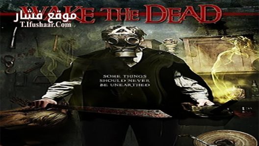 فيلم Wake the Dead 2017 مترجم