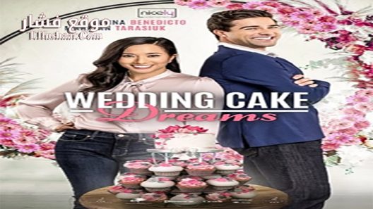 فيلم Wedding Cake Dreams 2021 مترجم