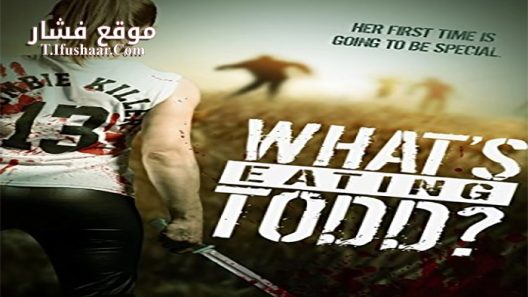 فيلم Whats Eating Todd 2016 مترجم