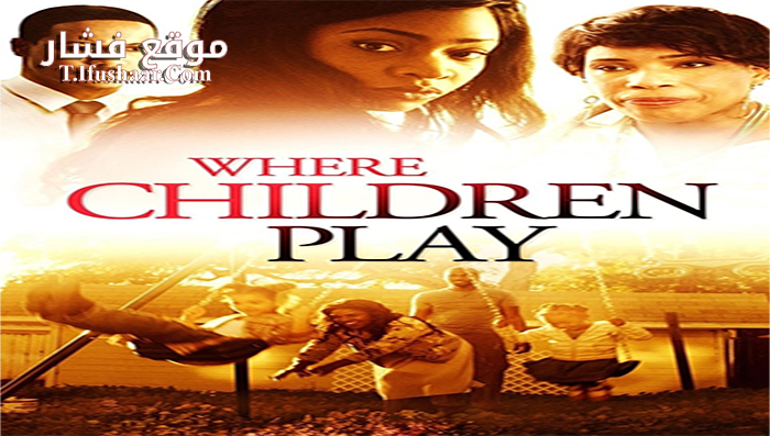 فيلم Where Children Play 2015 مترجم
