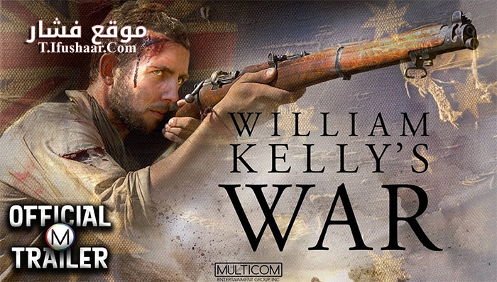 فيلم William Kellys War 2015 مترجم