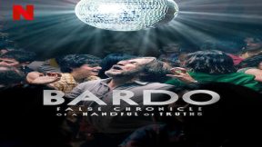 فيلم Bardo: False Chronicle of a Handful of Truths 2022 مترجم