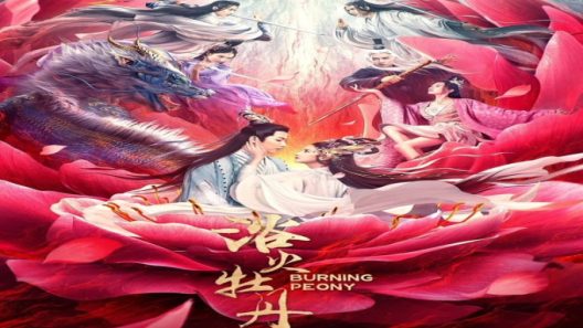 فيلم Burning Peony 2022 مترجم