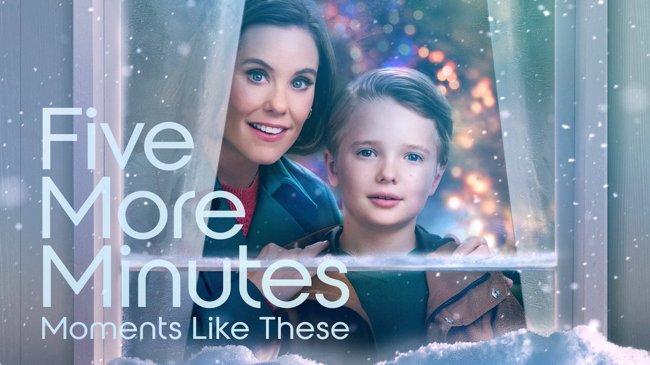 فيلم Five More Minutes: Moments Like These 2022 مترجم