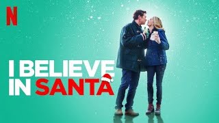 فيلم I Believe in Santa 2022 مترجم