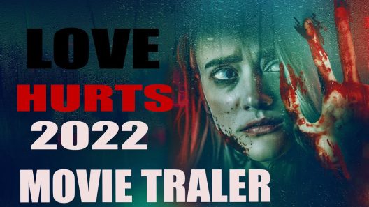 فيلم Love Hurts 2022 مترجم