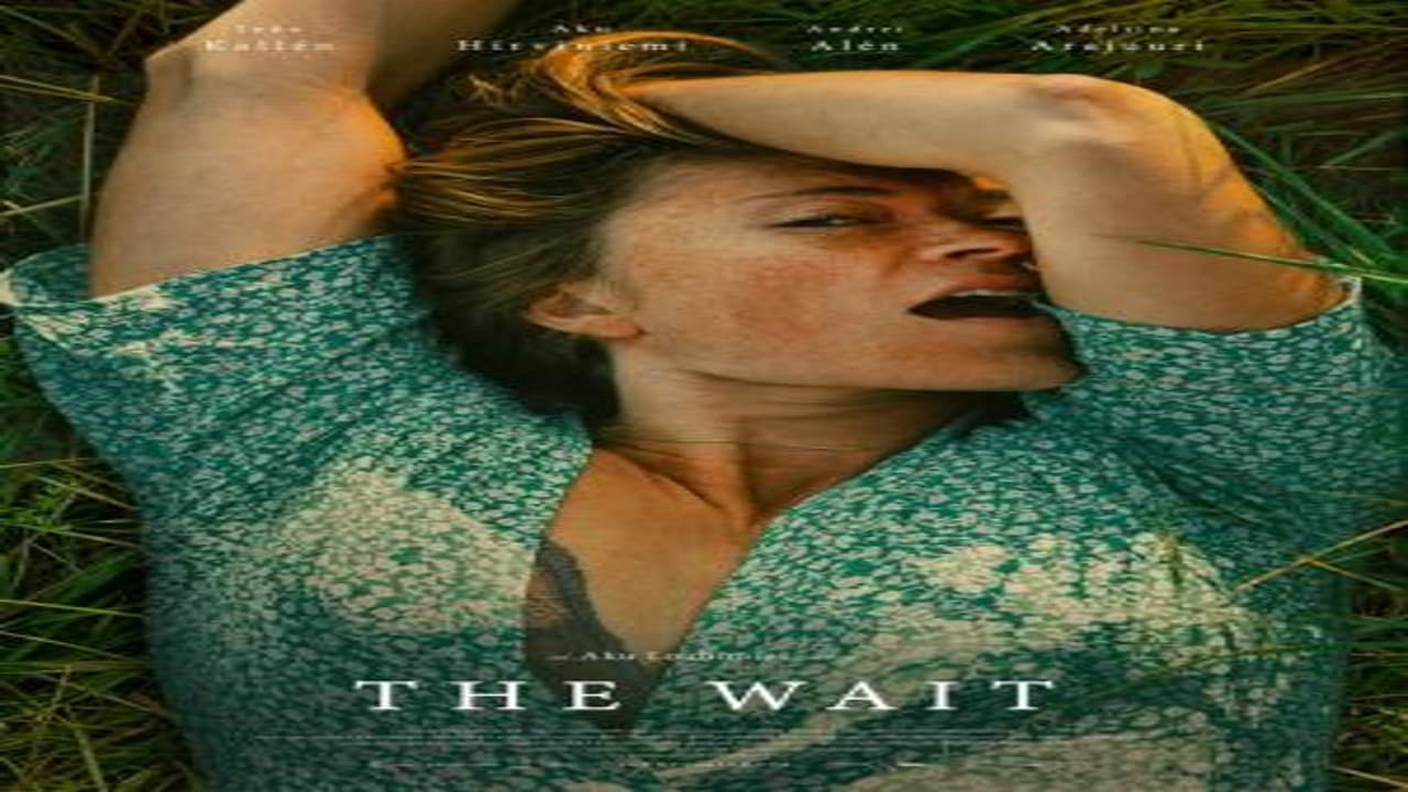 فيلم The Wait 2021 مترجم