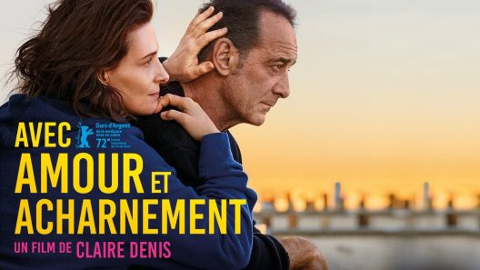 فيلم Avec amour et acharnement 2022 مترجم