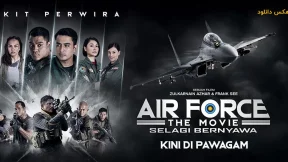 فيلم Air Force the Movie: Selagi Bernyawa 2022 مترجم