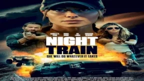 فيلم Night Train 2023 مترجم