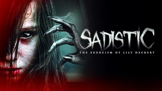 فيلم Sadistic: The Exorcism of Lily Deckert 2022 مترجم