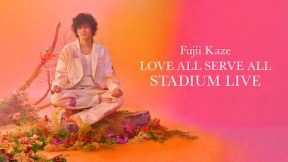 فيلم Fujii Kaze Love All Serve All Stadium Live 2023 مترجم