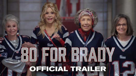 فيلم 80 for Brady 2023 مترجم