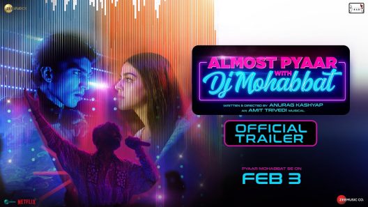 فيلم Almost Pyaar with DJ Mohabbat 2023 مترجم