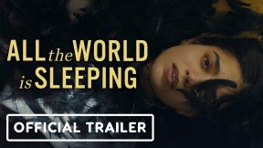 فيلم All the World Is Sleeping 2023 مترجم
