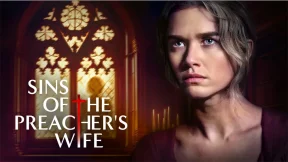 فيلم Sins of the Preacher’s Wife 2023 مترجم