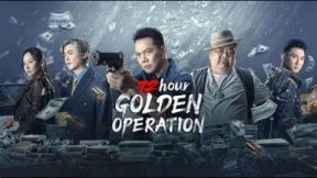 فيلم 72 hour golden operation 2023 مترجم