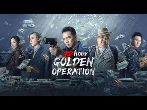 فيلم 72 hour golden operation 2023 مترجم