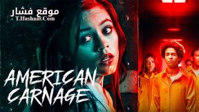 فيلم American Carnage 2022 مترجم