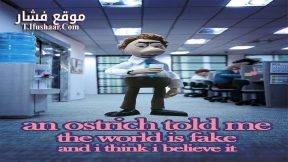 فيلم An Ostrich Told Me the World Is Fake and I Think I Believe It 2022 مترجم