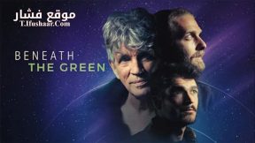 فيلم Beneath the Green 2022 مترجم