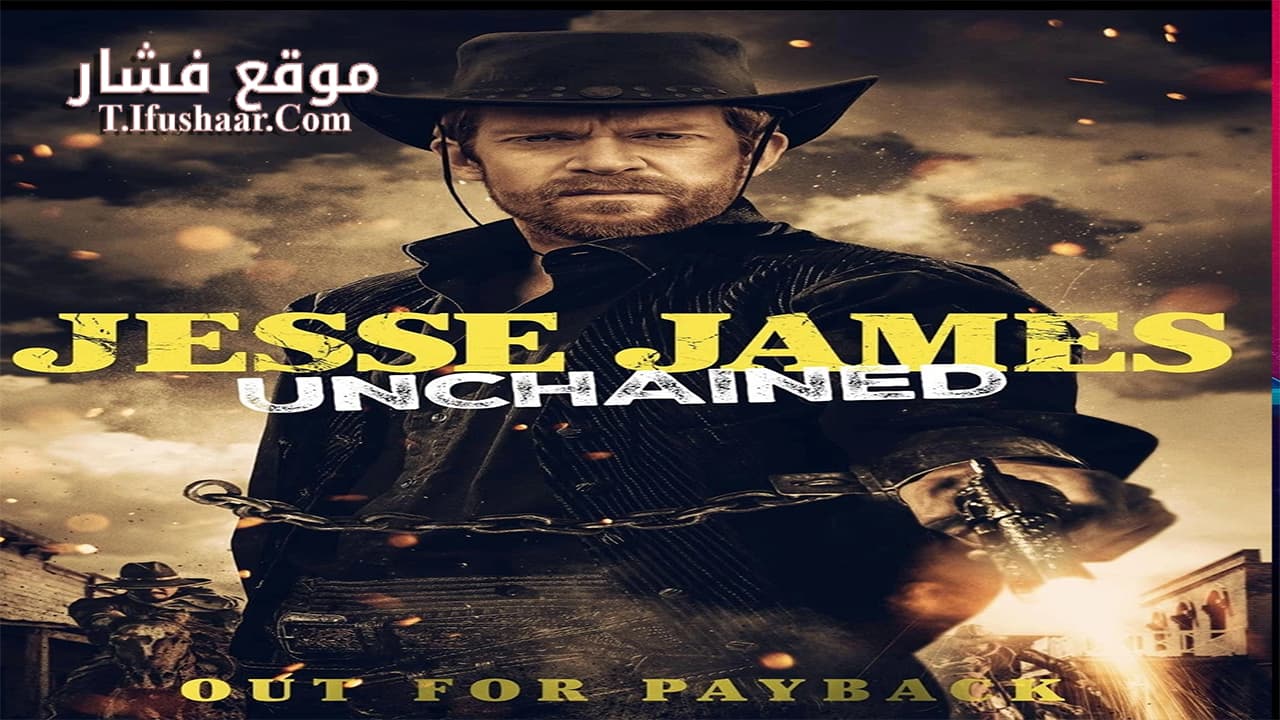 فيلم Jesse James Unchained 2022 مترجم