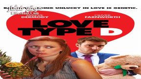 فيلم Love Type D 2019 مترجم