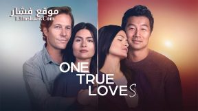 فيلم One True Loves 2023 مترجم