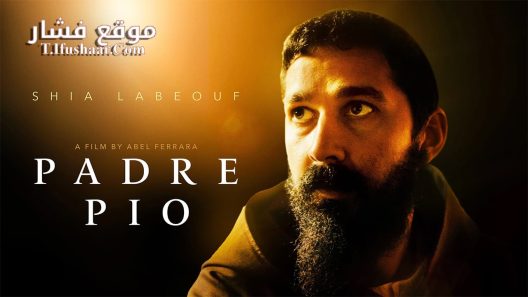 فيلم Padre Pio 2022 مترجم
