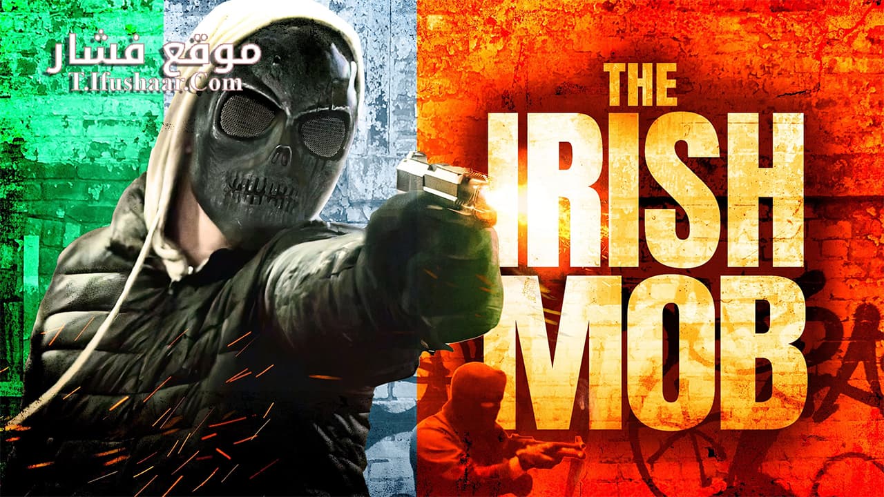 فيلم The Irish Mob 2023 مترجم