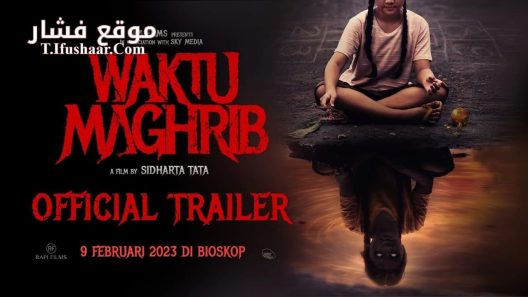 فيلم Waktu Maghrib 2023 مترجم