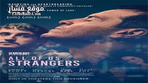 فيلم All of Us Strangers 2023 مترجم