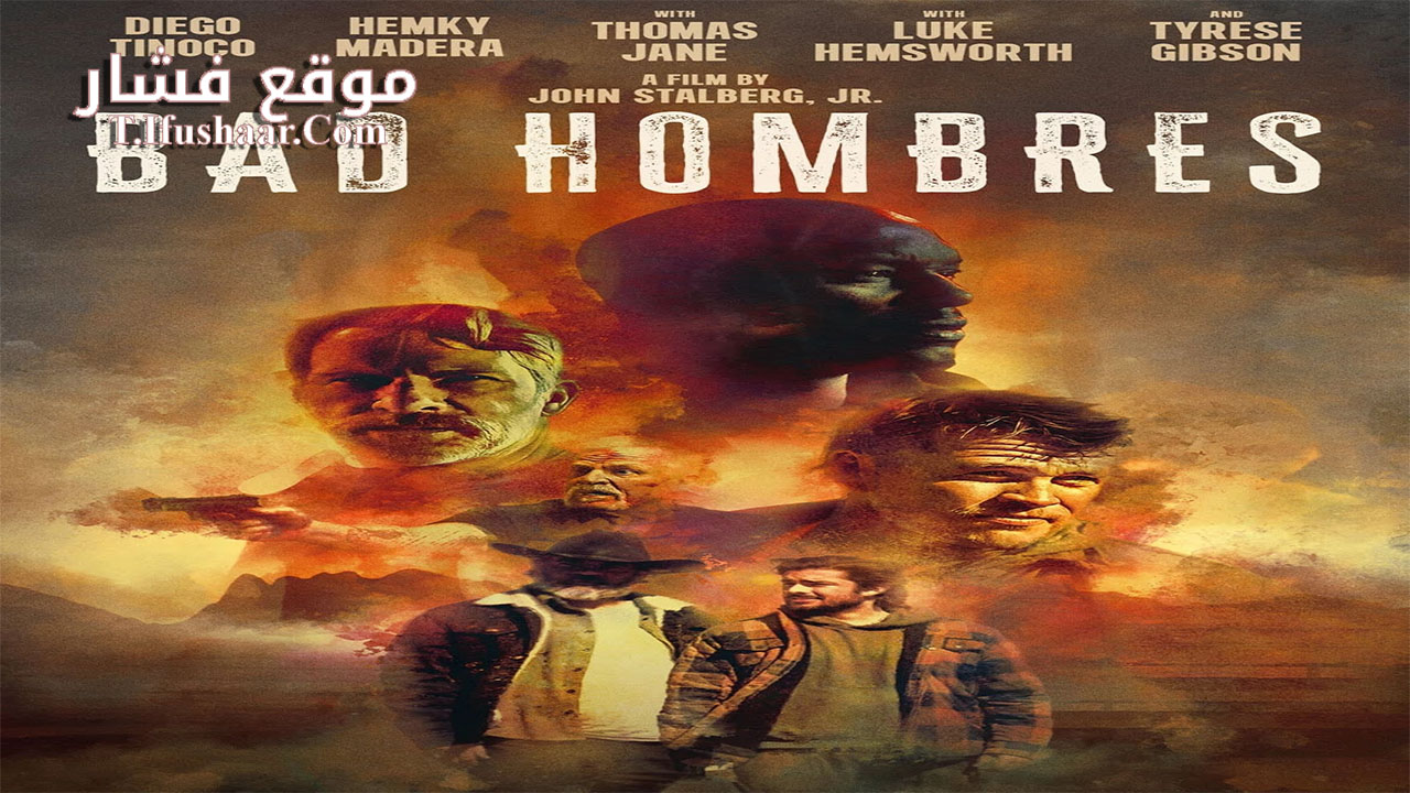 فيلم Bad Hombres 2024 مترجم